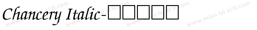 Chancery Italic字体转换